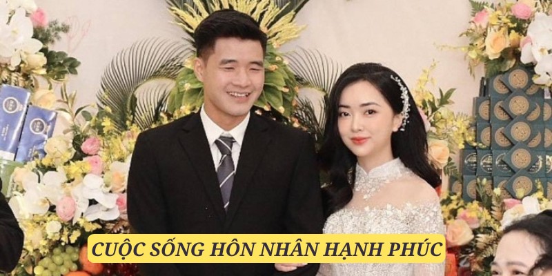 Tiền đạo quê Phú Thọ hiện có cuộc sống viên mãn